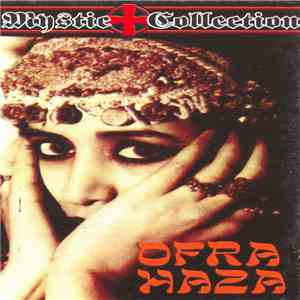 Ofra Haza - Mystic Collection download flac