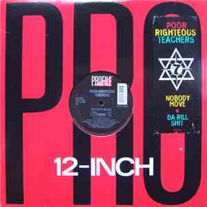 Poor Righteous Teachers - Nobody Move / Da Rill Shit download flac