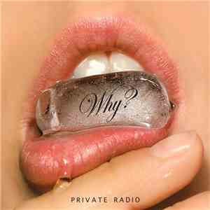 Private Radio - Why? download flac
