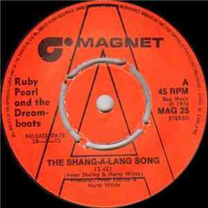 Ruby Pearl And The Dreamboats - The Shang-A-Lang Song download flac