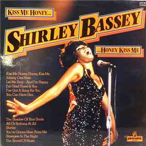 Shirley Bassey - Kiss Me Honey, Honey, Kiss Me download flac
