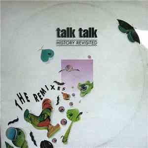 Talk Talk - History Revisited - The Remixes FLAC album