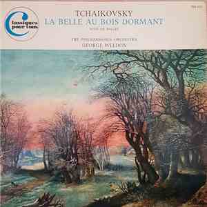 Tchaikovsky, The Philharmonia Orchestra, George Weldon - La Belle Au Bois Dormant download flac