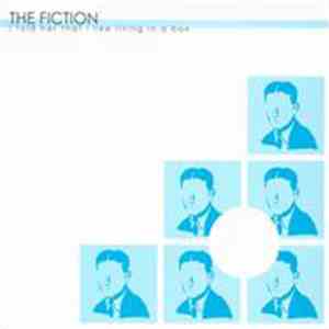 The Fiction - I Told Her That I Like Living In A Box download flac