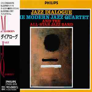 The Modern Jazz Quartet And The All-Star Jazz Band - Jazz Dialogue download flac