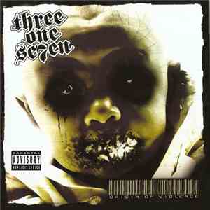 Three One Se7en - Origin Of Violence download flac