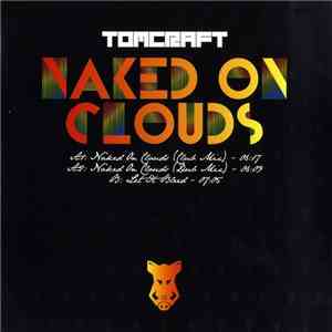 Tomcraft - Naked On Clouds FLAC album