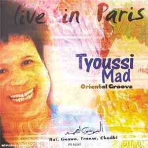 Tyoussi Mad - Oriental Groove - Live In Paris FLAC album