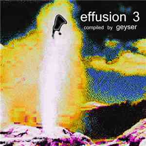 Various - Effusion 3 download flac