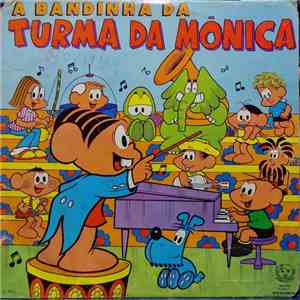 A Turma Da Mônica - A Bandinha Da Turma Da Mônica download flac