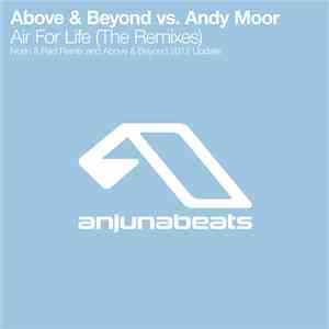 Above & Beyond vs. Andy Moor - Air For Life (The Remixes) download flac