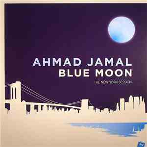 Ahmad Jamal - Blue Moon - The New York Session download flac