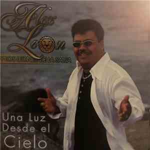 Alex Leon Y Su Orquesta Los Leones De La Salsa - Una Luz Desde El Cielo download flac