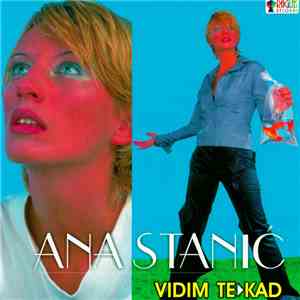 Ana Stanić - Vidim Te Kad FLAC album