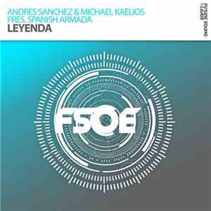 Andres Sanchez & Michael Kaelios Pres. Spanish Armada  - Leyenda download flac