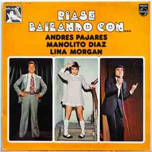 Andrés Pajares, Manolito Diaz, Lina Morgan - Riase Bailando Con... download flac