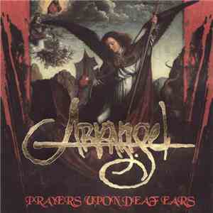 Arkangel - Prayers Upon Deaf Ears download flac