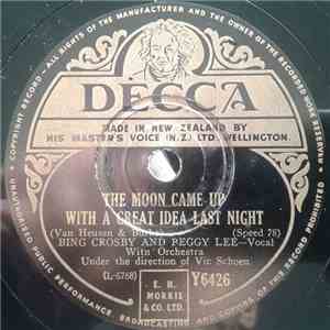 Bing Crosby And Peggy Lee - The Moon Came Up With A Great Idea Last Night / Watermelon Weather download flac