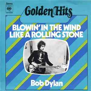 Bob Dylan - Blowin' In The Wind / Like A Rolling Stone download flac