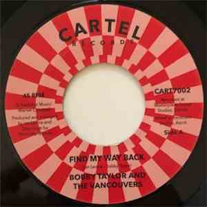 Bobby Taylor & The Vancouvers - Find My Way Back download flac