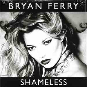 Bryan Ferry - Shameless download flac