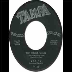 Chaino - The Pigmy Song / Ubangi Rock download flac