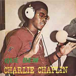 Charlie Chaplin  - Que Dem download flac