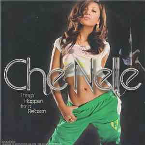 Che'Nelle - Things Happen For A Reason download flac