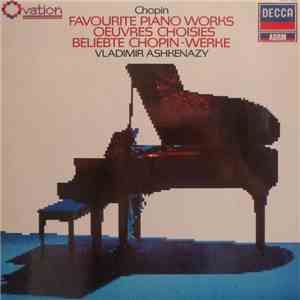 Chopin / Vladimir Ashkenazy - Favourite Piano Works / Oeuvres Choisies / Beliebte Chopin-Werke download flac