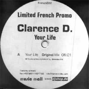 Clarence D. - Your Life / Forever download flac