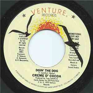 Creme D' Cocoa - Doin' The Dog download flac
