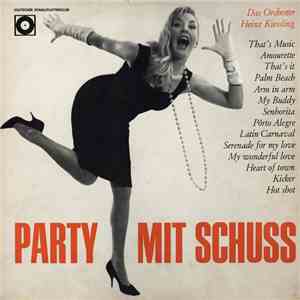 Das Orchester Heinz Kiessling - Party Mit Schuß download flac