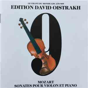 David Oistrakh, Wolfgang Amadeus Mozart - Mozart - Sonates Pour Violon Et Piano download flac