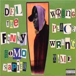 Del The Funky Homosapien - Wrongplace download flac