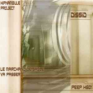 Dissid - Le Marchand De Sable Va Passer download flac