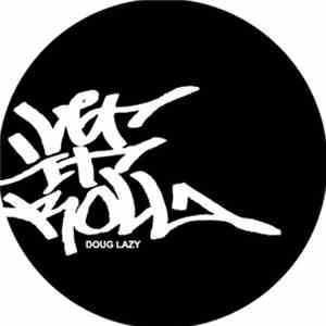 Doug Lazy - Let It Roll 2K (Soul Of A Man/Wicked Lesto/Skeewiff Mixes) download flac