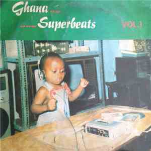 Ghana Superbeats - Vol. 1 download flac