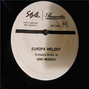 Gino Mescoli, Nella Bellero - Europa Melody / Mi Lascerò Baciare download flac