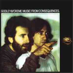 Godley & Creme - Music From Consequences download flac