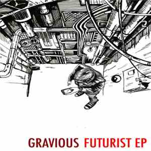 Gravious - Futurist EP download flac
