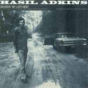 Hasil Adkins - Drinkin' My Life Away - A Collection Of Folk Songs, Spirituals, And Field Hollers download flac