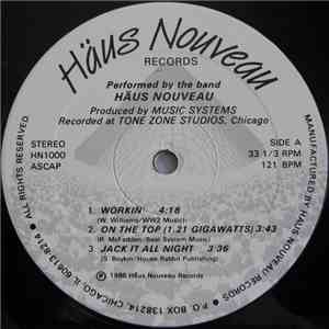 Häus Nouveau - Workin / On The Top (1.21 Gigawatts) / Jack It All Night download flac