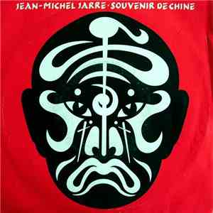 Jean-Michel Jarre - Souvenir De Chine download flac