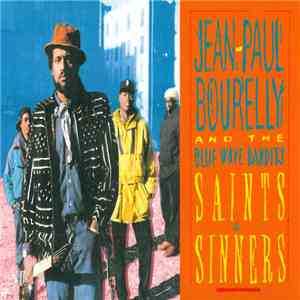 Jean-Paul Bourelly And The Blue Wave Bandits - Saints & Sinners download flac