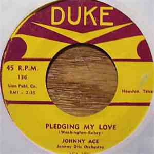 Johnny Ace - Pledging My Love / Anymore download flac