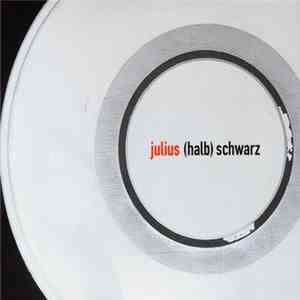 Julius - (Halb) Schwarz download flac