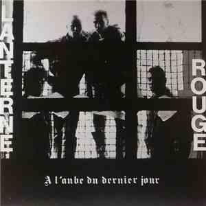 Lanterne Rouge - A L'Aube Du Dernier Jour download flac