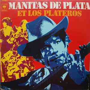 Manitas De Plata Et Los Plateros - Manitas De Plata Et Los Plateros download flac