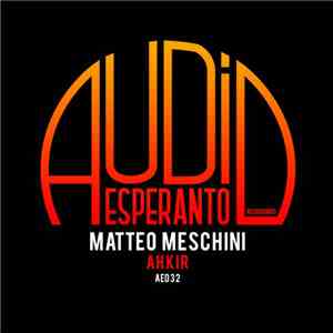 Matteo Meschini - Ahkir download flac
