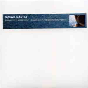 Michael Mantra - Illuminated Music Vol. 1 - Sonic Alter (The Deepchord Remix) download flac